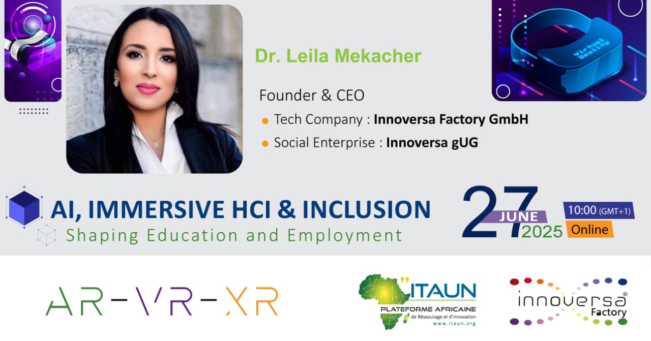 Dr. Leila Mekacher est speaker à Impact social de l’IA et des technologies immersives
